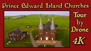 Heavenly Heights: Aerial Tour of 6 Stunning Churches & Cathedrals in PEI! 🕍 | 4K Drone Exploration 🚁