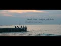 Banda Neira - Sampai Jadi Debu (Unofficial Lyric Video/Music Video)
