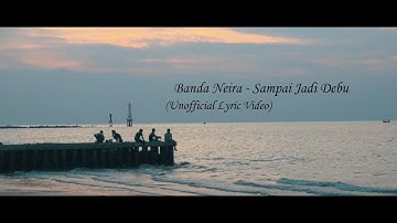 Banda Neira - Sampai Jadi Debu (Unofficial Lyric Video/Music Video)