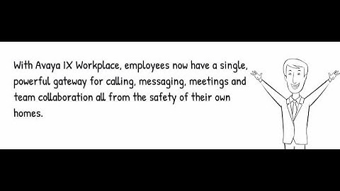 Work From Home with Avaya IX Workplace