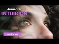 MINDFULNESS Meditacion guiada: AUMENTAR la INTUICION | 3er OJO 👁 | Glandula PINEAL