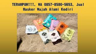 TERAMPUH!!!, WA 0857 8580 5653, Jual Masker Wajah Alami Kediri