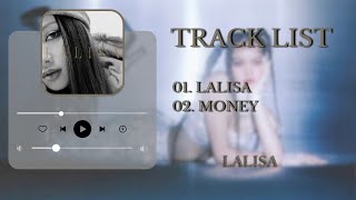 LISA (리사) - LALISA [Debut Solo Album] | Lalisa & Money Hits Playlist 2021