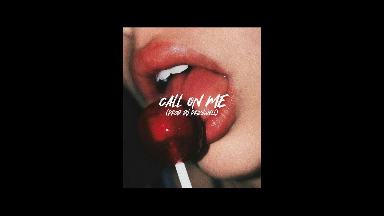 Drake - Call On Me (Unreleased) (Prod. Dj Prizewell) - YouTube