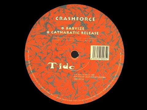 Crashforce — Crashforce - Catharatic Release (Hardtrance 1997)