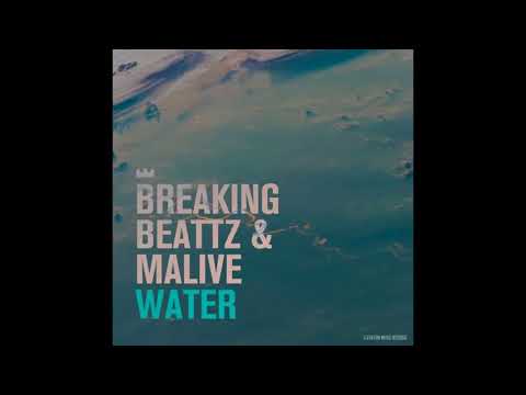 Breaking Beattz Malive - Water