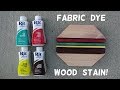 How to Stain Wood with Fabric Dye!