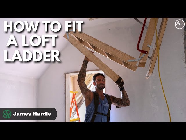 HOW TO FIT A LOFT LADDER 