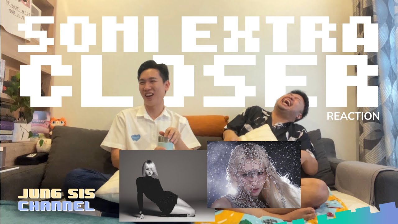 Чон Соми (전소미) — клип на EXTRA & CLOSER. Сестренка вернулась. Извините за ожидание. [Реакция #Jun...