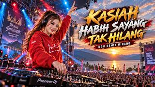 Auto Goyang Syahdu! KASIAH HABIH SAYANG TAK HILANG - Ody Malik (New Remix Minang Cover) 💥💃