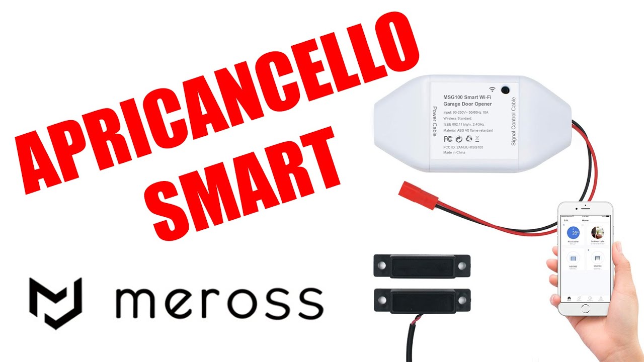 APRICANCELLO SMART Meross - Più utile di quanto si pensi 