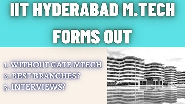 🔥IIT HYDERABAD M.TECH FORMS OUT🔥|WITHOUT GATE M.TECH||GATE CUTOFF||SIDDHARTHA LIVE||