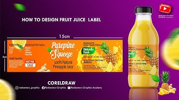 How to Design Fruit Juice (Product) Label | Beginner | Pro | CorelDraw