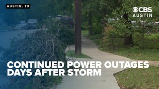 Austin residents continue to face power outages days after destructive storm