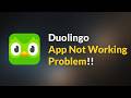 Duolingo App Not Working Problem - Android