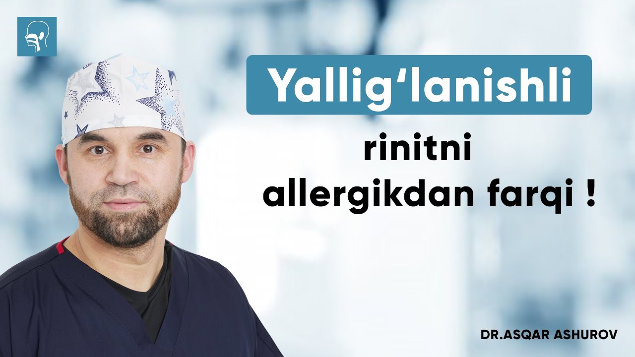 Yallig‘lanishli rinitni, allergikdan farqi !