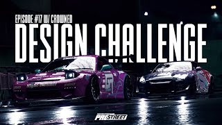 DESIGN CHALLENGE #17 - NFS ProStreet style w/ CROWNED