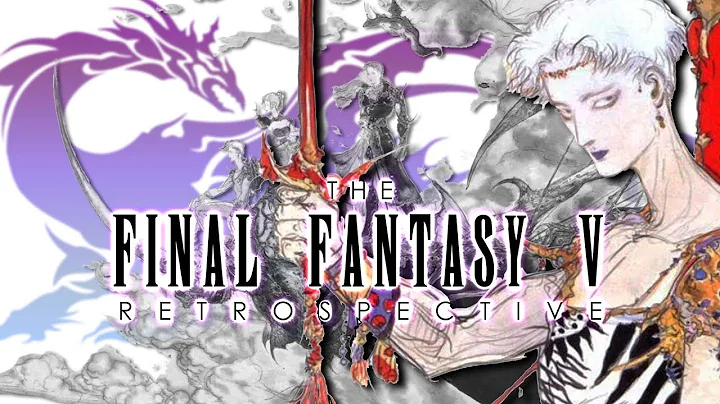 The Final Fantasy V Retrospective - DayDayNews
