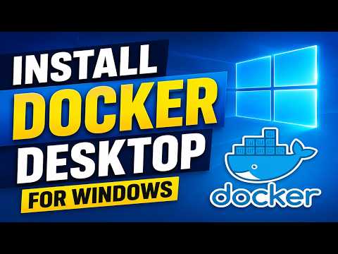 How to Install Docker Desktop on Windows 10/11 - Complete Beginner Tutorial 2026