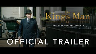 THE KING'S MAN | OFFICIAL TRAILER #3 | Coming To Cinemas Soon