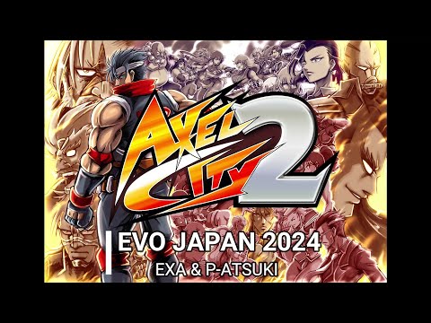 EVO JAPAN 2024　AXEL CITY2 （アクセルシティ2）PV