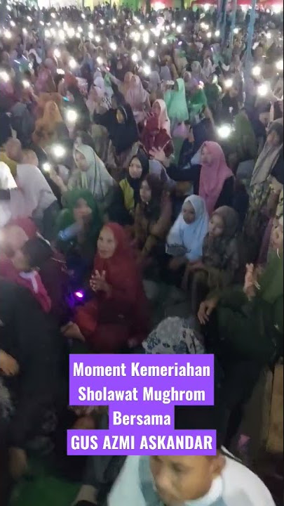 Gus Azmi Sholawat Mughrom Paling Berkemilau #live #streaming #sholawat #gusazmi