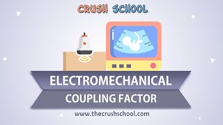 ইলেকট্রোমেকানিক্যাল কাপলিং ফ্যাক্টর (Electromechanical Coupling Factor) | [Biomedical Engineering]