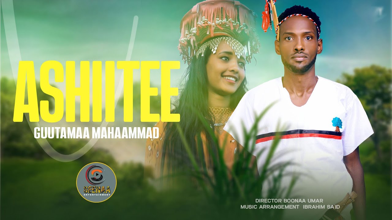 ASHIITEE   Guutamaa Mahaammad   New Ethiopian Oromo Music 2023Official Video