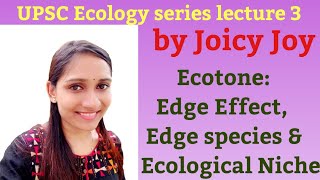 Ecotone, Edge Effect, Edge Species and Ecological Niche_#Complete_UPSC_Courses #Download_ZIAIAS_APP