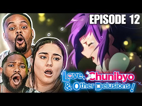 Eternal Engage | Love, Chunibyo & Other Delusions Episode 12 Reaction