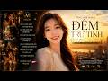 Những Nhạc phẩm Cấm Nghe Về Đêm - Dể Gây Nghiện | Tuyển Tập Trữ Tình Hay Nhất VMusic767