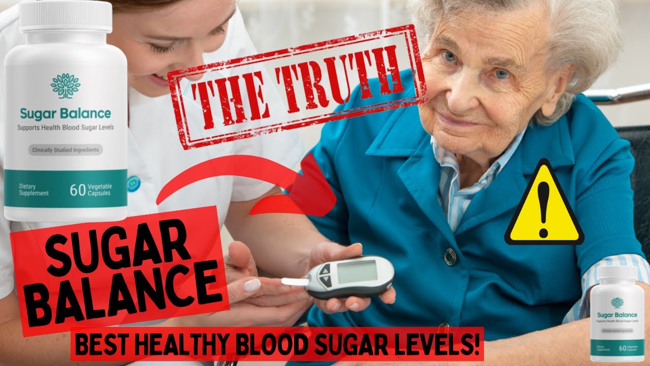 SUGAR BALANCE SUPPLEMENT - HOW TO BALANCE BLOOD SUGAR AT HOME? - (BEWARE!!) - SUGAR BALANCE REVIEW