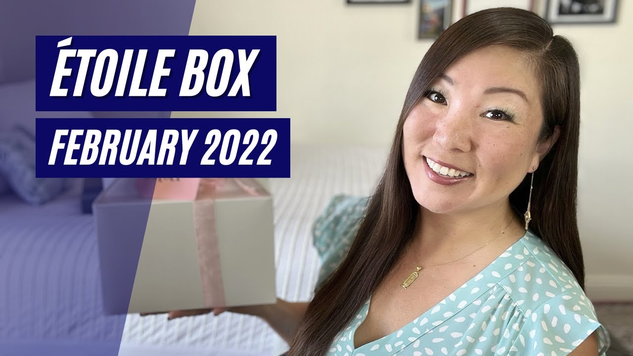 The Etoile Box (Boutique Lifestyle Subscription) | Choose You! | February 2022