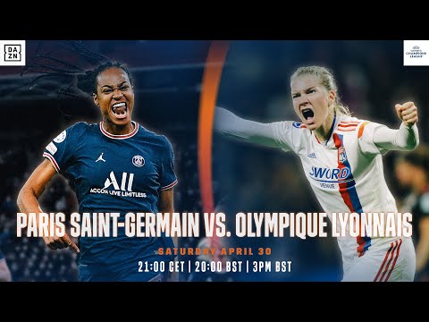 PSG vs. Olympique Lyonnais | Demi-finale Retour De L’UEFA Women’s Champions League