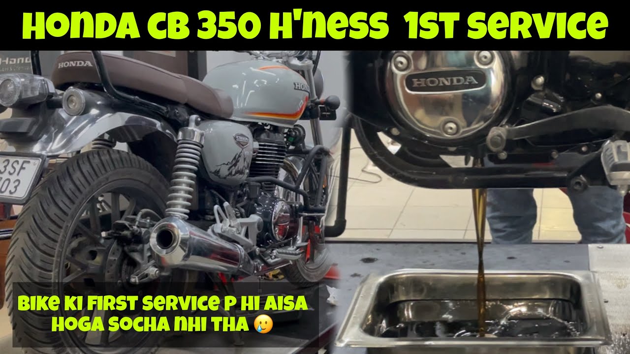 Honda cb 350 hness 1st service || worst experience 😔