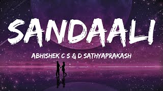 Sandaali song lyrics - Abhishek C.S | D Sathyaprakash | Tamil song lyrics |Tamil song
