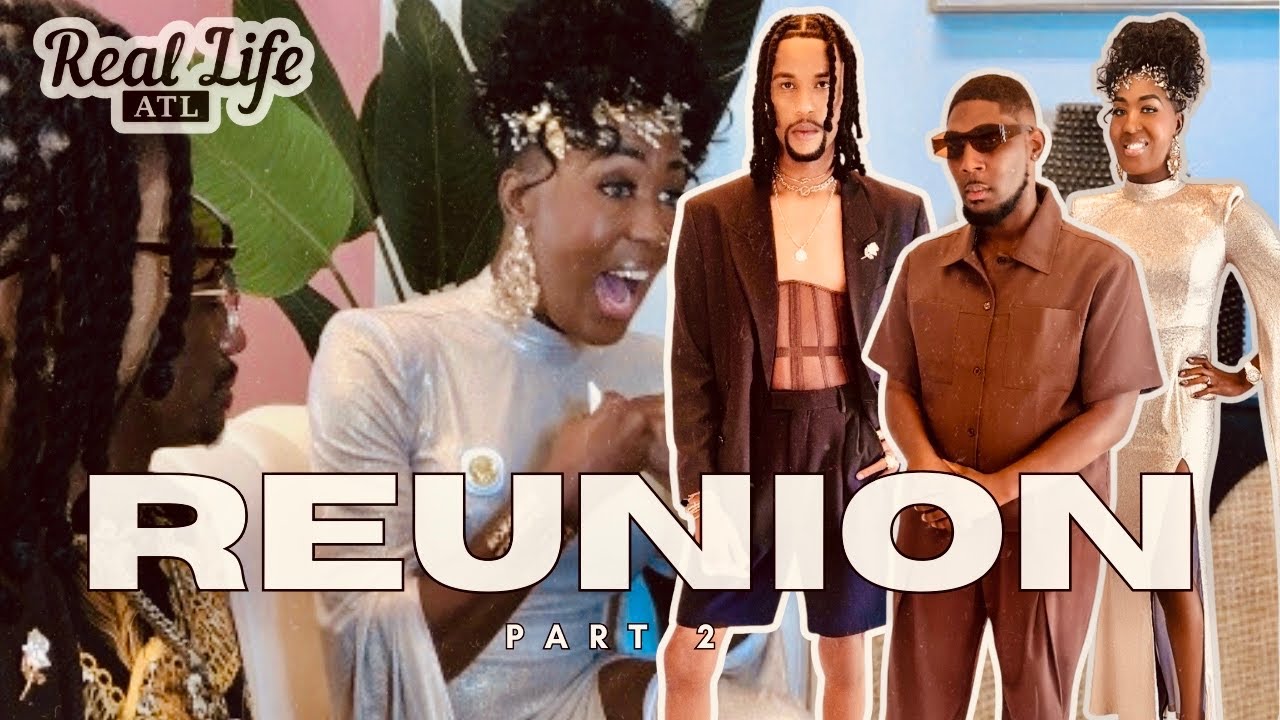 Real Life ATL Reunion: Secrets Finally Exposed | Season 1 Part 2