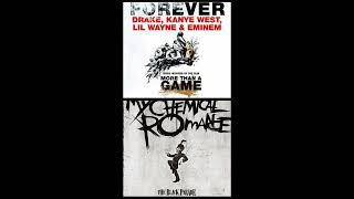 Forever by Drake but its The Sharpest Lives by My Chemical Romance (mashup)