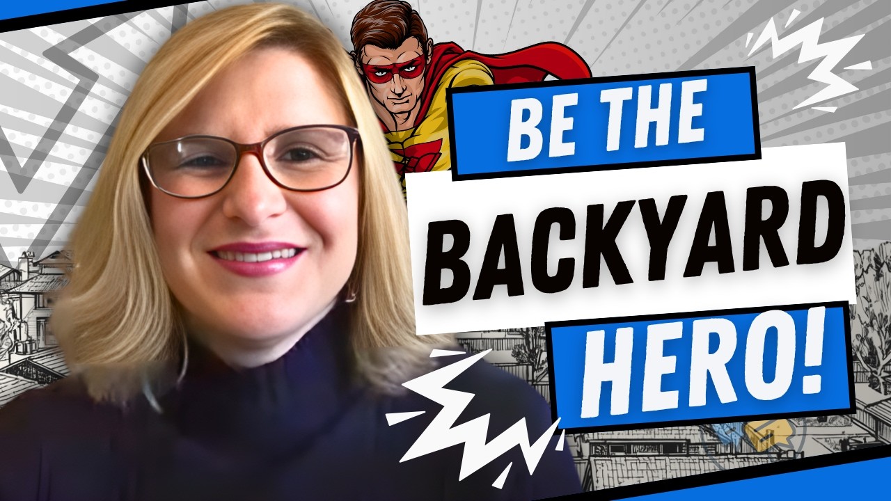 Be The Hero Of Your Backyard With Becky Rill! - YouTube