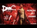 Devil May Cry (2013) |#1 - Jogando Pela Primeira Vez