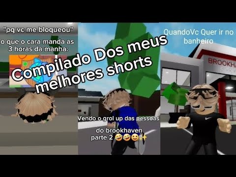 (Compilado Dos meus melhores shorts do ano!)#roblox#brookhaven #robloxshorts #memes #fypシ゚#fypviralシ
