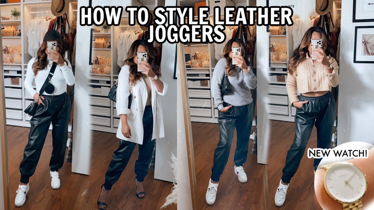 Leather Joggers Styling Guide - FashionActivation