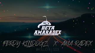 Download lagu FERDY KILLDOGZ X AMA RADEX 🌴BOOYAH 🌴 BREAKZ 2020