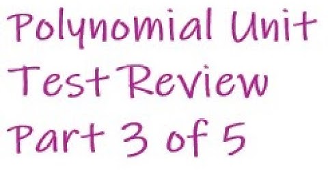 Polynomial Unit Test Review  Part 3 of 5 Finding ALL Zeros!