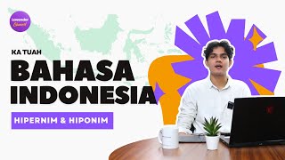 Gampang Banget! Cara Menguasai Hipernim & Hiponim Kurang dari 10 Menit!