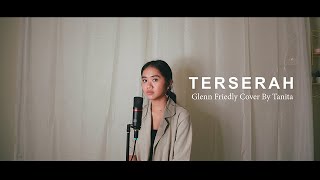 Terserah - Glenn Fredly Cover by Tanita