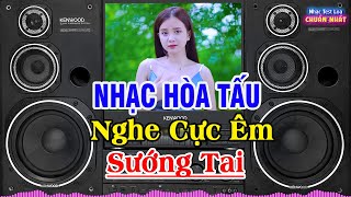Nhạc Test Loa Chuẩn Nhất