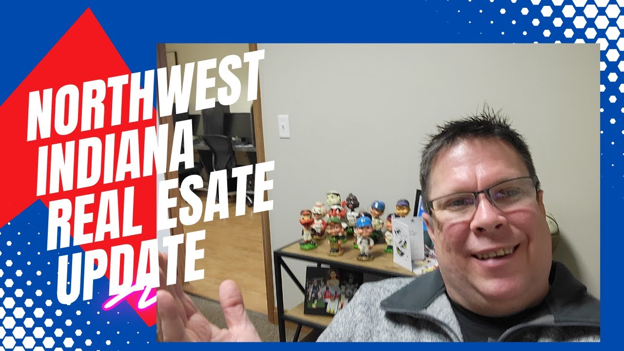 What's Going on in the Northwest Indiana Real Estate Market YouTube