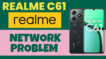 How to Fix Network Problem Realme C61