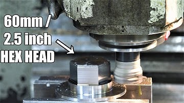 Machining Giant Hex Head With CNC Milling Machine